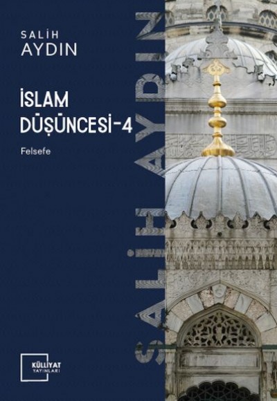 İslam Düşüncesi 4 - Felsefe İslam Düşüncesi 4 - Felsefe