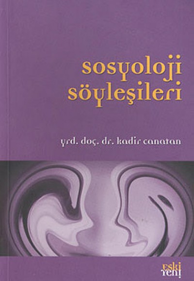 Sosyoloji Söyleşileri Sosyoloji Söyleşileri
