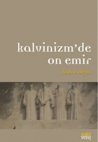 Kalvinizm'de On Emir Kalvinizm'de On Emir