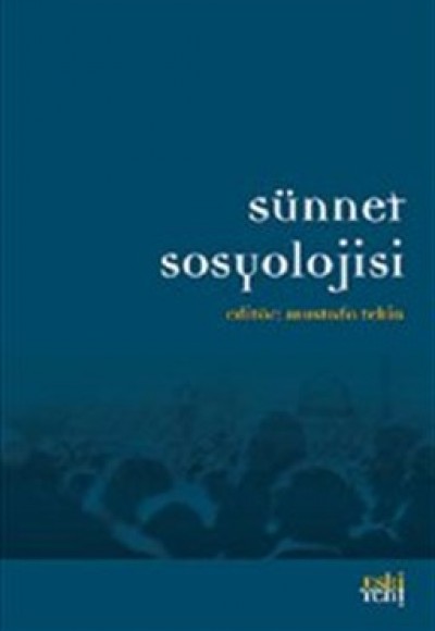 Sünnet Sosyolojisi Sünnet Sosyolojisi