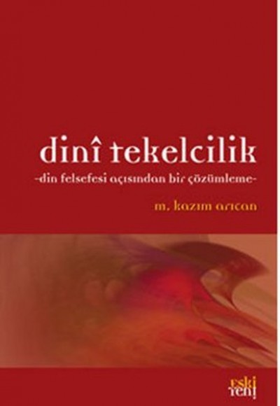 Dini Tekelcilik Dini Tekelcilik