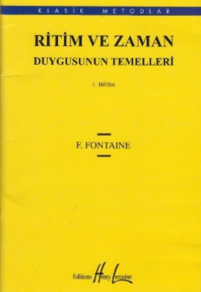 Ritim ve Zaman Duygusunun Temelleri - 1 Ritim ve Zaman Duygusunun Temelleri - 1