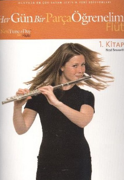 Her Gün Bir Parça Öğrenelim Flüt 1.Kitap Her Gün Bir Parça Öğrenelim Flüt 1.Kitap