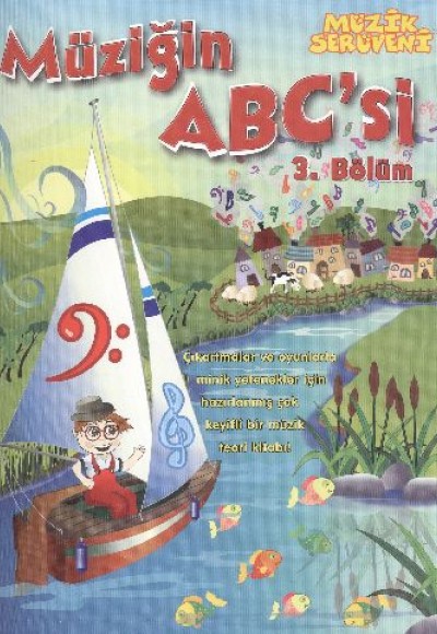 Müzik Serüveni Müziğin ABC'si 3. Bölüm Müzik Serüveni Müziğin ABC'si 3. Bölüm