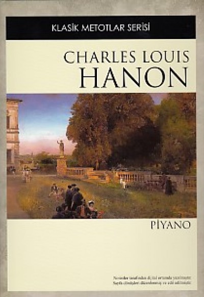 Klasik Metotlar Serisi: Hanon - Piyano Klasik Metotlar Serisi: Hanon - Piyano