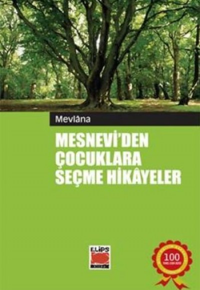 Mesnevi'den Çocuklara Seçme Hikayeler Mesnevi'den Çocuklara Seçme Hikayeler