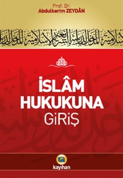 İslam Hukukuna Giriş İslam Hukukuna Giriş