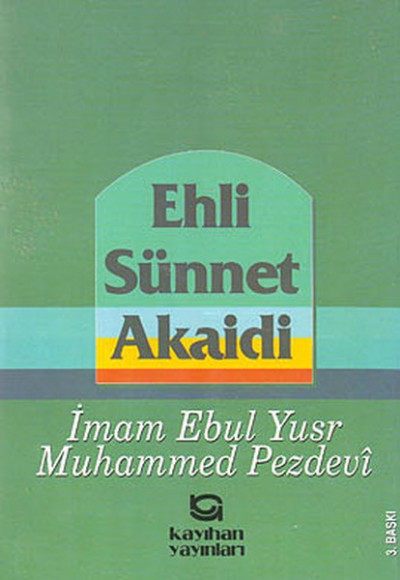 Ehli Sünnet Akaidi Ehli Sünnet Akaidi