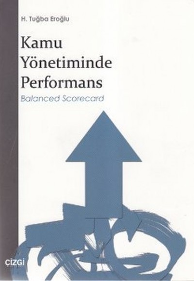 Kamu Yönetiminde Performans Kamu Yönetiminde Performans