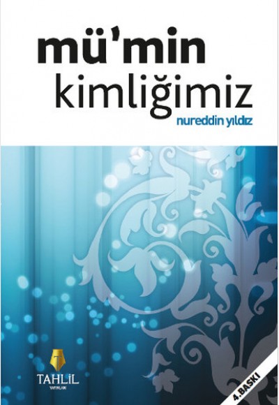 Mümin Kimliğimiz Mümin Kimliğimiz