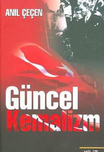 Güncel Kemalizm Güncel Kemalizm