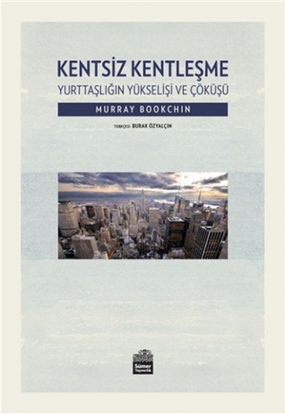 Kentsiz Kentleşme Kentsiz Kentleşme