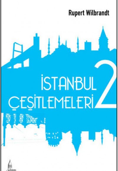 İstanbul Çeşitlemeleri-2 İstanbul Çeşitlemeleri-2