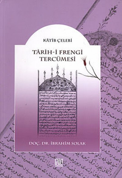 Tarih-i Frengi Tercümesi Tarih-i Frengi Tercümesi