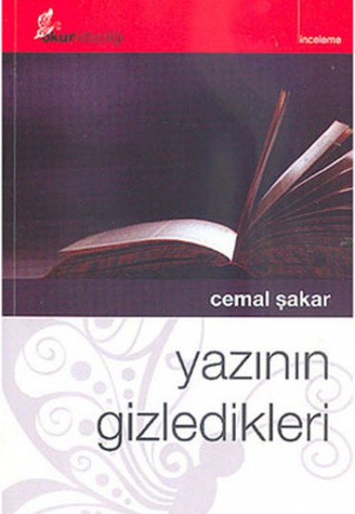 Yazının Gizledikleri Yazının Gizledikleri