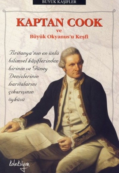Kaptan Cook ve Büyük Okyanus'u Keşfi