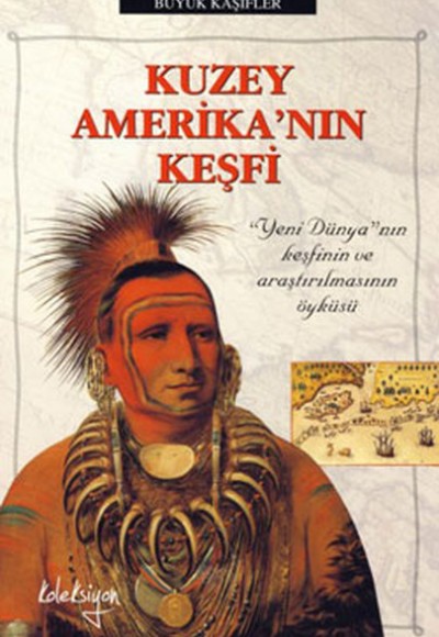 Kuzey Amerika'nın Keşfi Kuzey Amerika'nın Keşfi