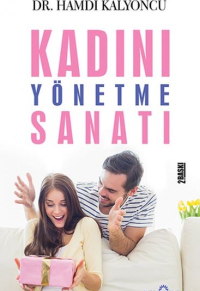 Kadını Yönetme Sanatı Kadını Yönetme Sanatı