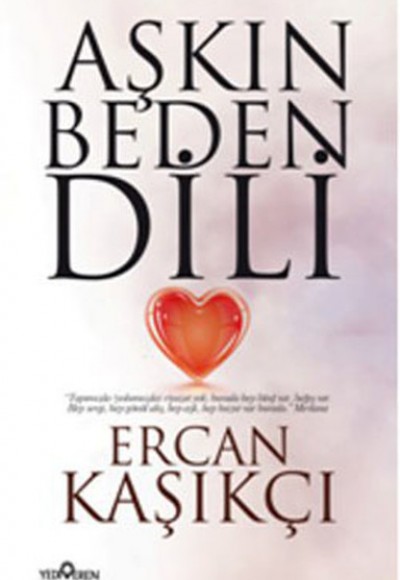 Aşkın Beden Dili Aşkın Beden Dili