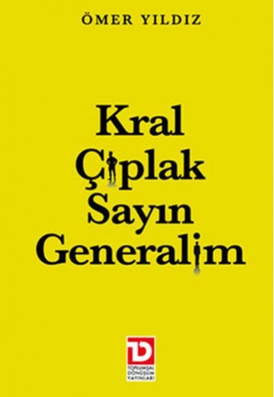 Kral Çıplak Sayın Generalim
