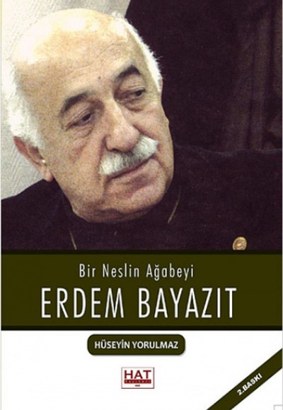 Bir Neslin Ağabeyi Erdem Bayazıt Bir Neslin Ağabeyi Erdem Bayazıt
