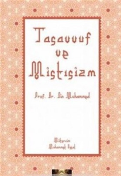 Tasavvuf ve Mistisizm Tasavvuf ve Mistisizm