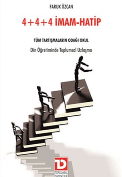 4+4+4 İmam - Hatip Tüm Tartışmaların Odağı Okul Din Öğretiminde Toplumsal Uzlaşma 4+4+4 İmam - Hatip Tüm Tartışmaların Odağı Okul Din Öğretiminde Toplumsal Uzlaşma