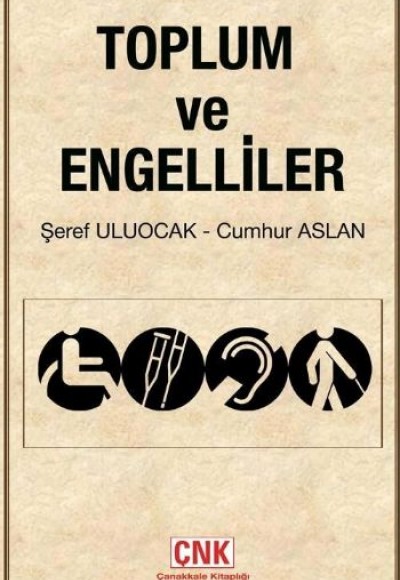 Toplum ve Engelliler Toplum ve Engelliler