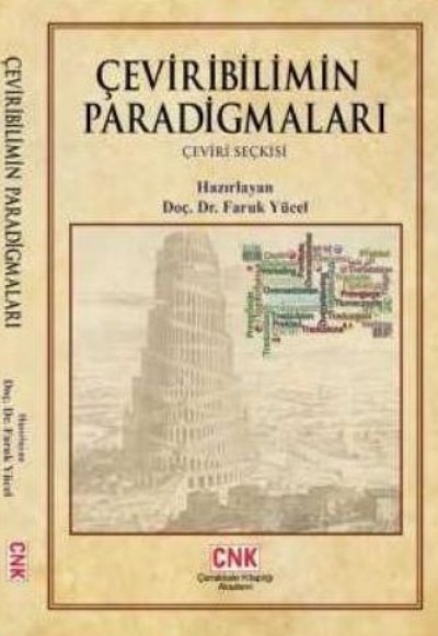 Çeviribilimin Paradigmaları Çeviri Seçkisi Çeviribilimin Paradigmaları Çeviri Seçkisi