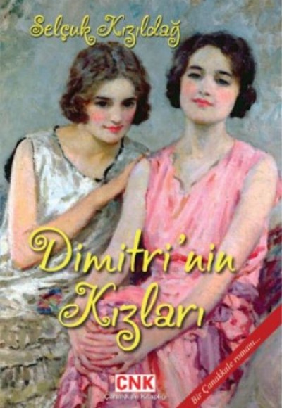 Dimitri'nin Kızları  Bir Çanakkale Romanı