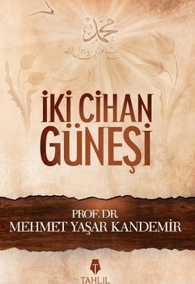 İki Cihan Güneşi İki Cihan Güneşi
