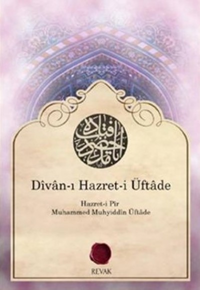Divan-ı Hazret-i Üftade Divan-ı Hazret-i Üftade