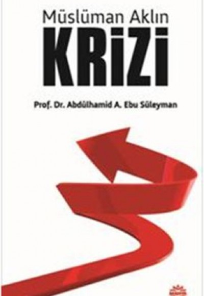 Müslüman Aklın Krizi