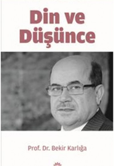 Din ve Düşünce Din ve Düşünce