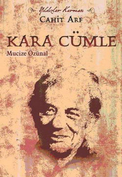 Kara Cümle Cahit Arf Kara Cümle Cahit Arf