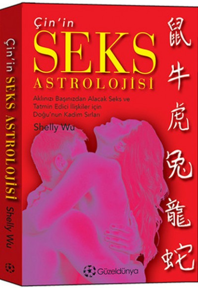 Çin'in Seks Astrolojisi Çin'in Seks Astrolojisi