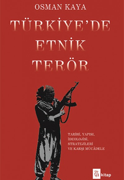 Türkiye'de Etnik Terör Türkiye'de Etnik Terör