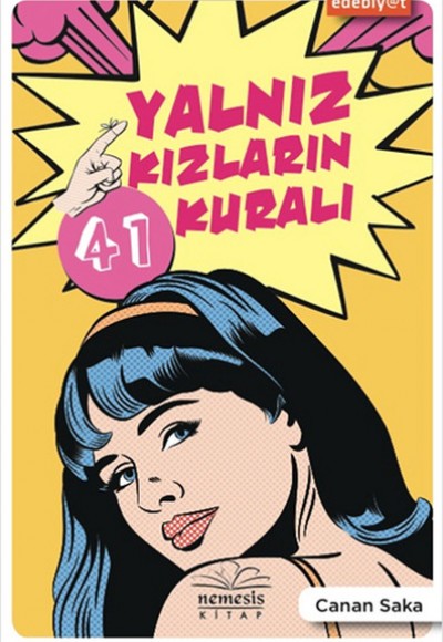 Yalnız Kızların 41 Kuralı Yalnız Kızların 41 Kuralı