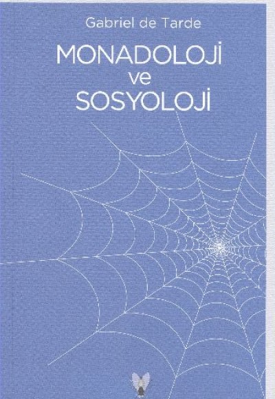 Monadoloji ve Sosyoloji Monadoloji ve Sosyoloji