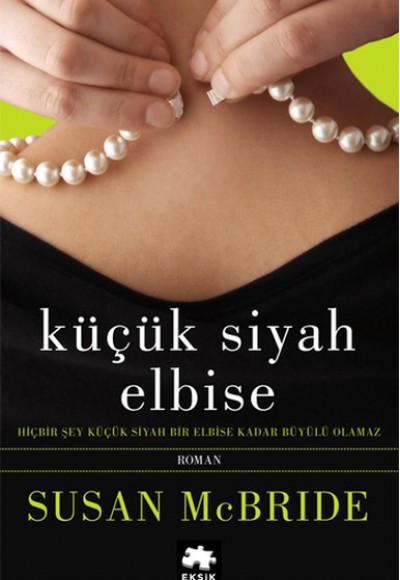 Küçük Siyah Elbise Küçük Siyah Elbise