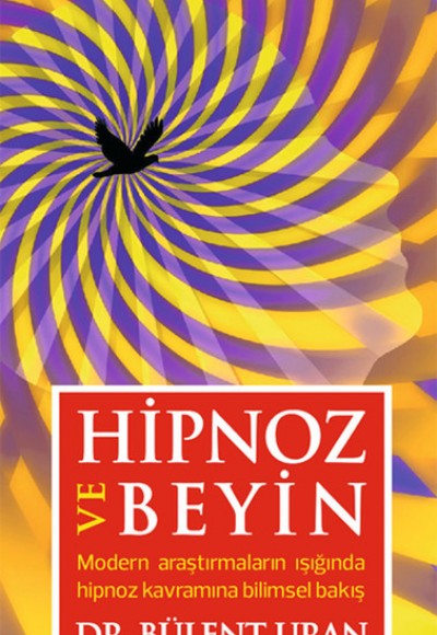 Hipnoz ve Beyin Hipnoz ve Beyin