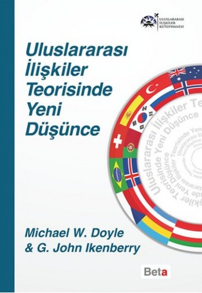 Uluslararası İlişkiler Teorisinde Yeni Düşünce Uluslararası İlişkiler Teorisinde Yeni Düşünce