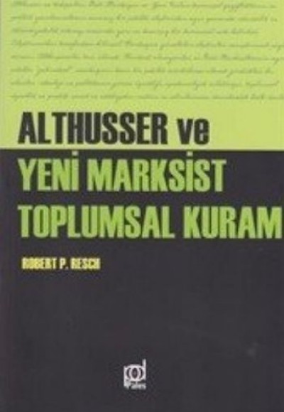 Althusser ve Yeni Marksist Toplumsal Kuram Althusser ve Yeni Marksist Toplumsal Kuram