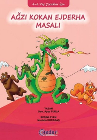 Ağzı Kokan Ejderha Masalı (4-6 Yaş Çocukları İçin) Ağzı Kokan Ejderha Masalı (4-6 Yaş Çocukları İçin)