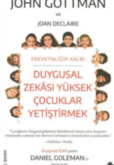 Duygusal Zekası Yüksek Çocuklar Yetiştirmek Duygusal Zekası Yüksek Çocuklar Yetiştirmek