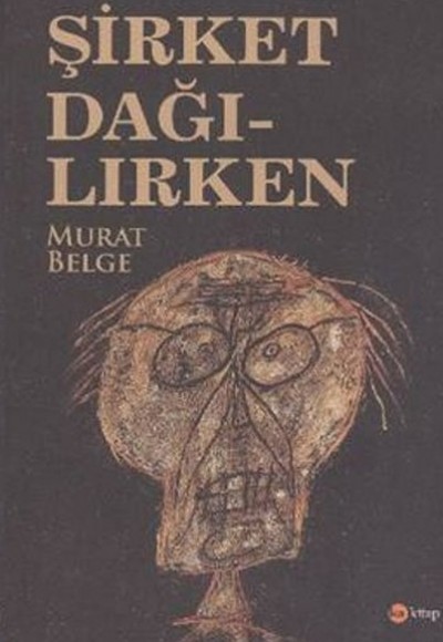Şirket Dağılırken Şirket Dağılırken
