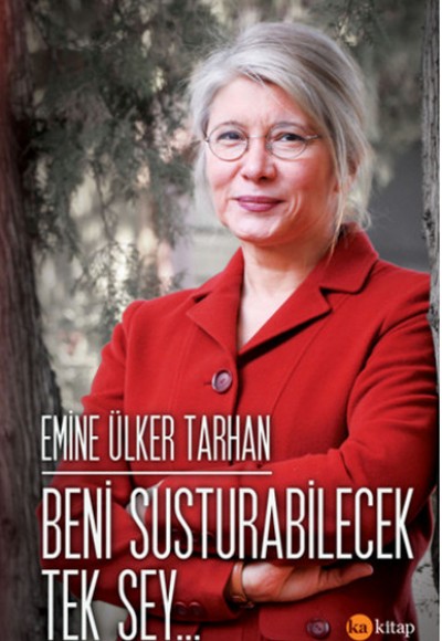 Beni Susturabilecek Tek Şey... Beni Susturabilecek Tek Şey...