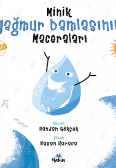 Minik Yağmur Damlasının Maceraları Minik Yağmur Damlasının Maceraları