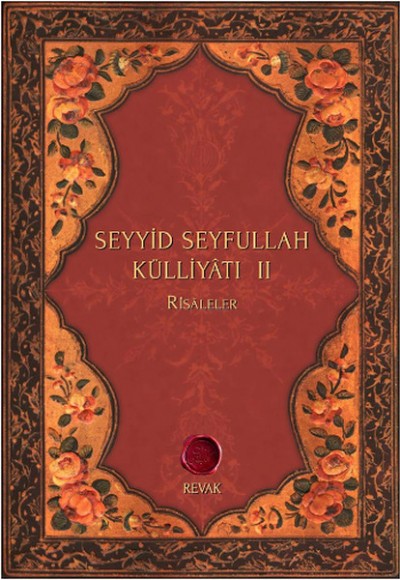 Seyyid Seyfullah Külliyâtı II Seyyid Seyfullah Külliyâtı II
