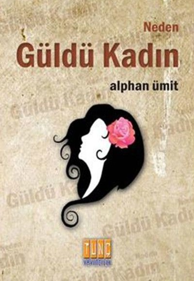 Neden Güldü Kadın Neden Güldü Kadın